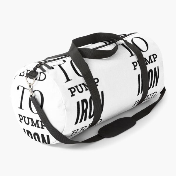 Item preview, bred to pump iron designed and sold by mademan3.