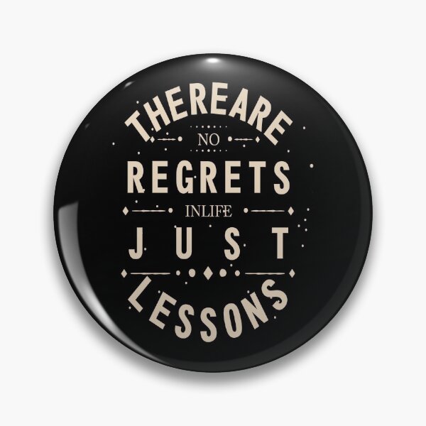 Item preview, There Are no regrets in life just lessons designed and sold by chris299.
