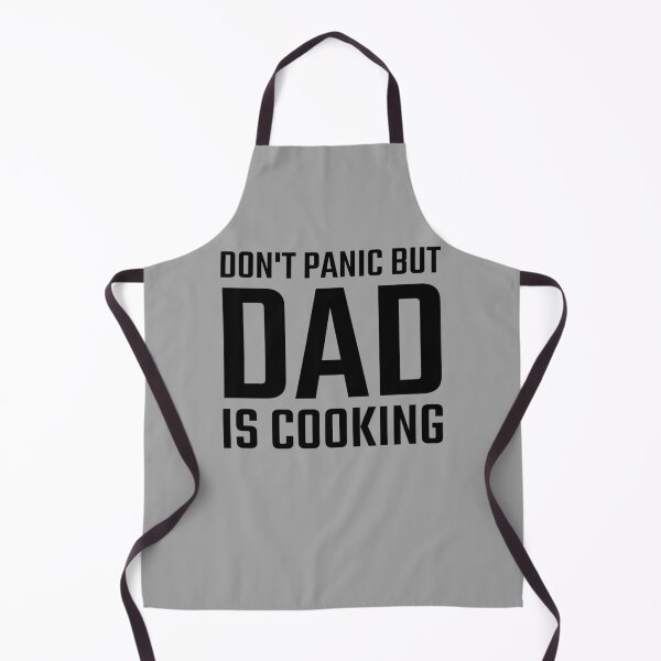 Item preview, Funny Home Kitchen Don't Panic But Dad is Cooking Black designed and sold by quoteology.
