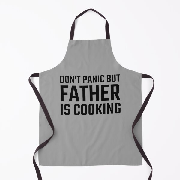 Item preview, Funny Home Kitchen Don't Panic But Father is Cooking Black designed and sold by quoteology.