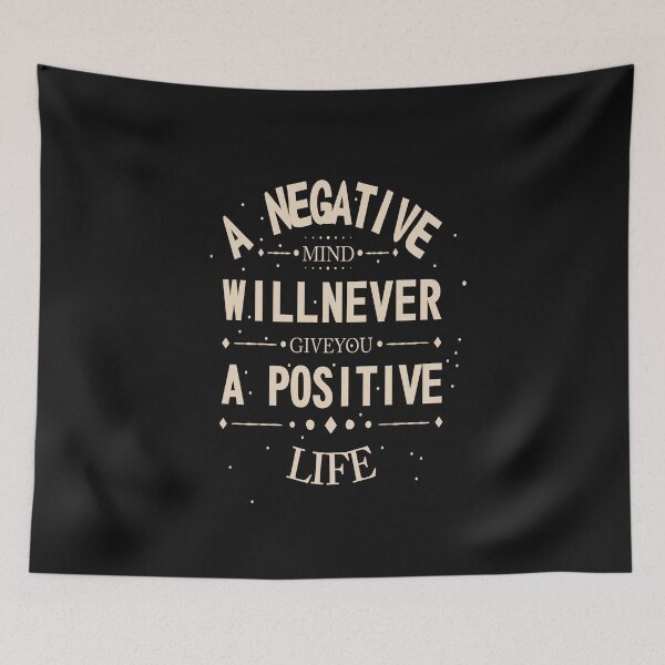 Item preview, a negative mind will never give you a positive life designed and sold by chris299.