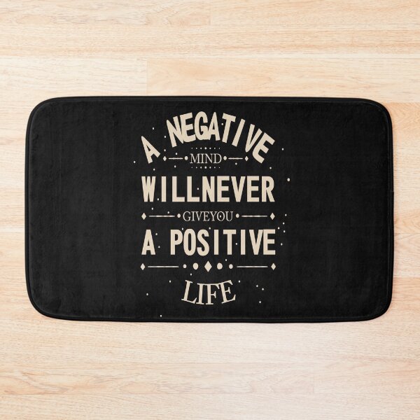 Item preview, a negative mind will never give you a positive life designed and sold by chris299.