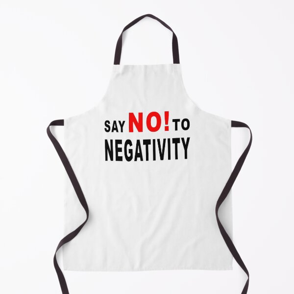 Item preview, SAY NO! TO NEGATIVITY - BLACK WRITING designed and sold by akaiawa.