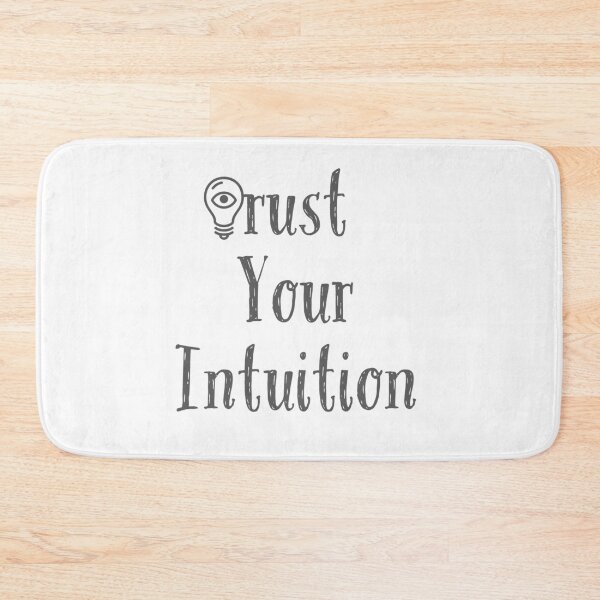 Item preview, Trust your intuition designed and sold by Aviksha.