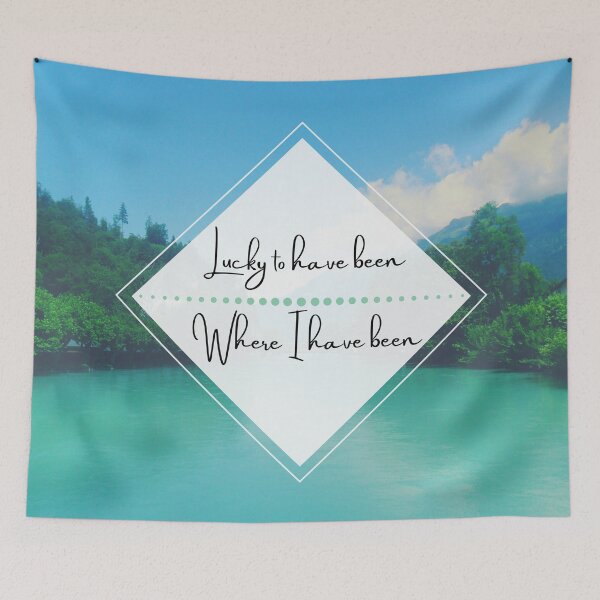 Item preview, Lucky To Have Been Where I Have Been designed and sold by TheRealFG.
