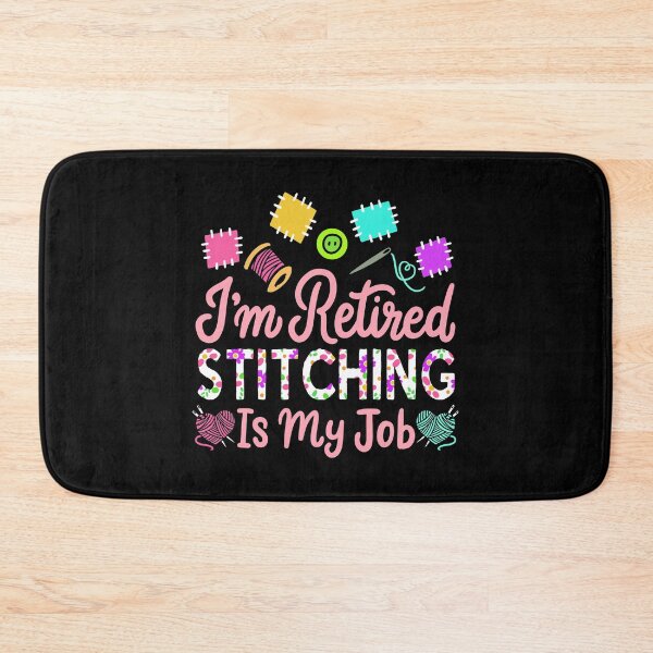 Item preview, I'm Retired Stitching Is My Job Retirement Gift designed and sold by haselshirt.