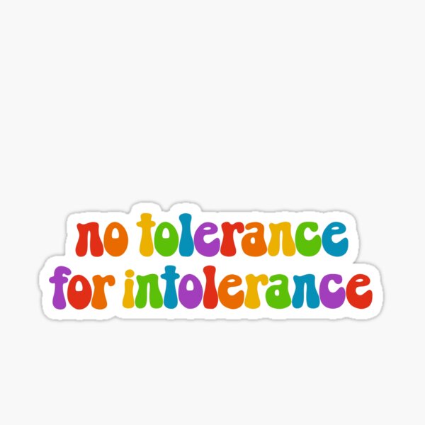 Keine Toleranz für Intoleranz Regenbogen Sticker