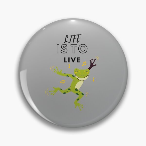La vie est à vivre Badge