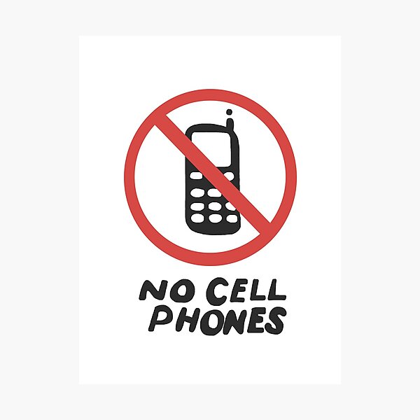 Lukes No Cell Phones Sign Photographic Print