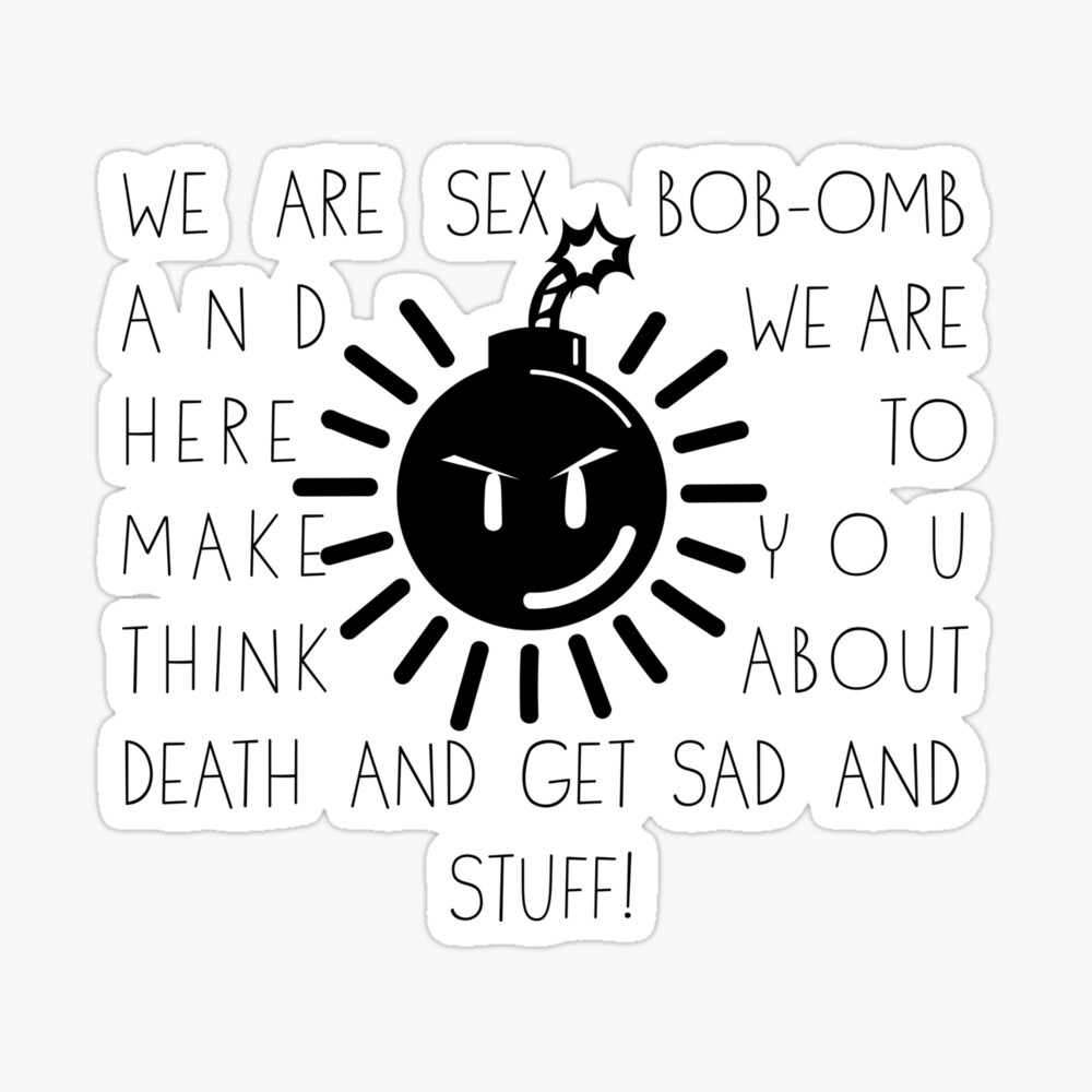 We are Sex Bob Omb