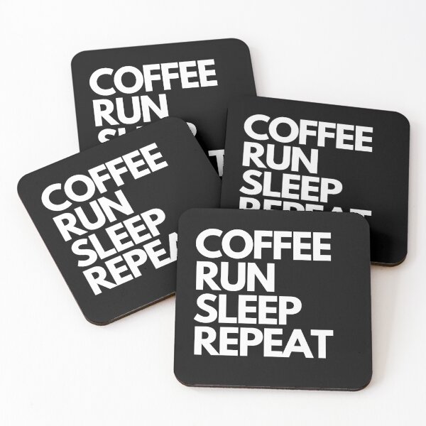 Item preview, Coffee, Run, Sleep, Repeat designed and sold by Lawro007.