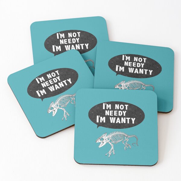Item preview, I'm not NEEDY I'm WANTY  designed and sold by shandab3ar.