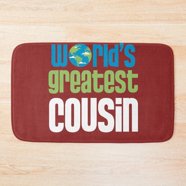 Item preview, World's Greatest Cousin designed and sold by w1ckerman.