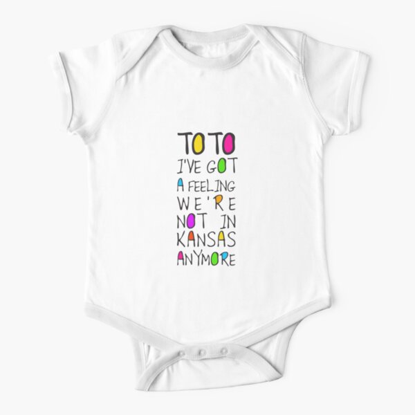 Wizard Of Oz - Toto I've Got A Feeling We're Not In Kansas Anymore Short Sleeve Baby One-Piece
