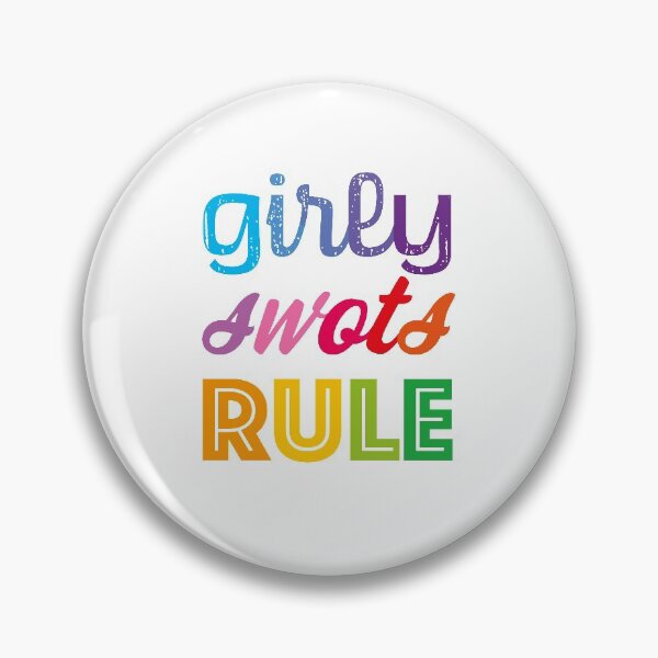 Item preview, Girly swots rule designed and sold by helengarvey.
