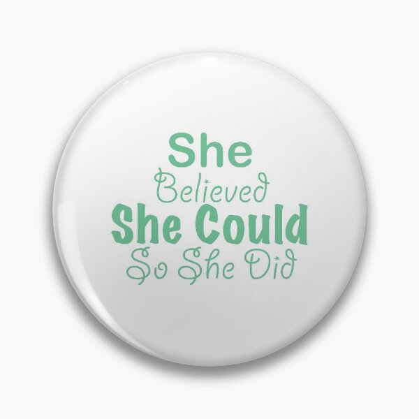 Item preview, She Believed She Could So She Did designed and sold by millsofsp.