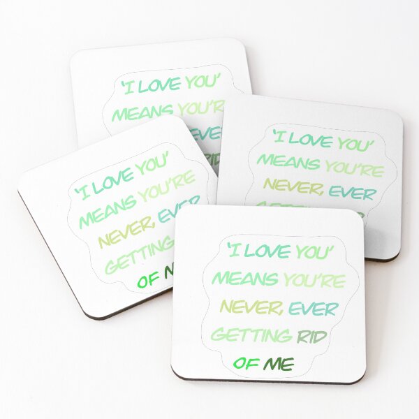 Item preview, Waitress: I love you means you’re never ever getting rid of me designed and sold by frankiem4.