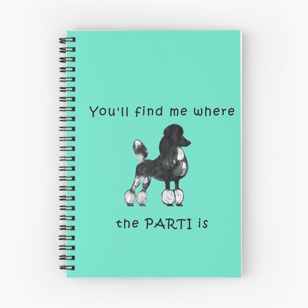 Item preview, You will find me where the PARTI is ... poodle designed and sold by ThePoodleandCo.