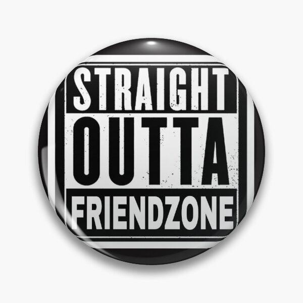 Item preview, Imma straight outta friendzone designed and sold by SidTastic .