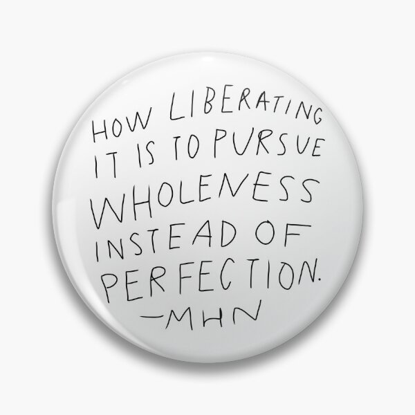 Item preview, How Liberating It Is To Pursue Wholeness Instead Of Perfection (Black) designed and sold by kayleefisherr.