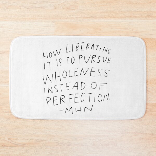 Item preview, How Liberating It Is To Pursue Wholeness Instead Of Perfection (Black) designed and sold by kayleefisherr.