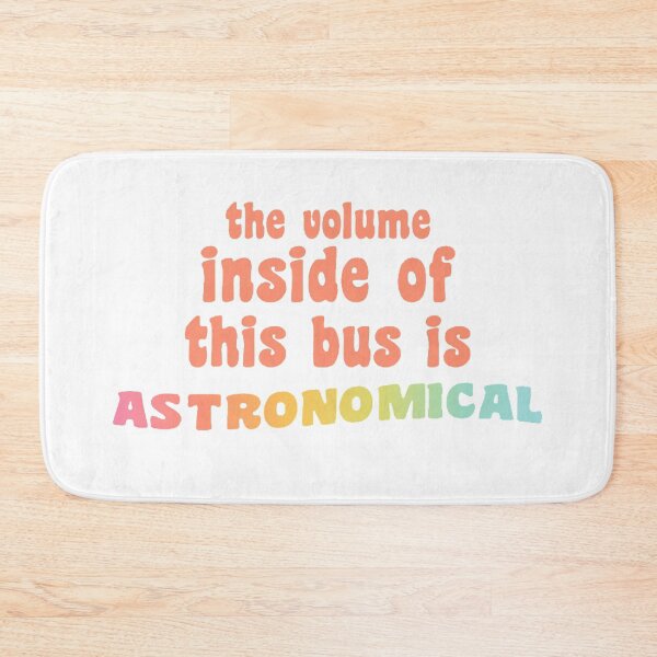 Item preview, The Volume Inside this Bus is Astronomical Orange designed and sold by CMORRISON12345.