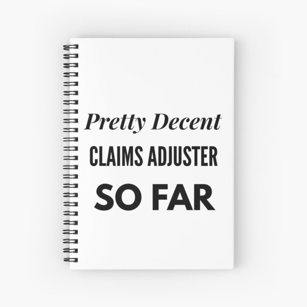 Item preview, Pretty Decent Claims Adjuster So Far designed and sold by DanielPOD.
