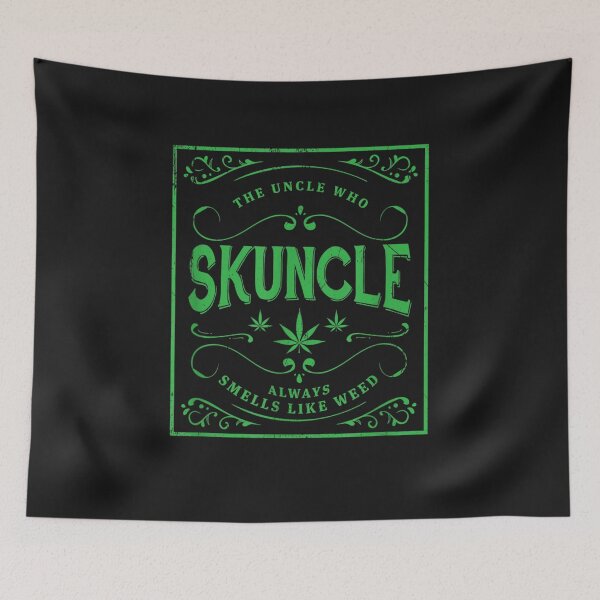 Item preview, The Uncle Who Skuncle Always Smells Like Weed designed and sold by No6Group.