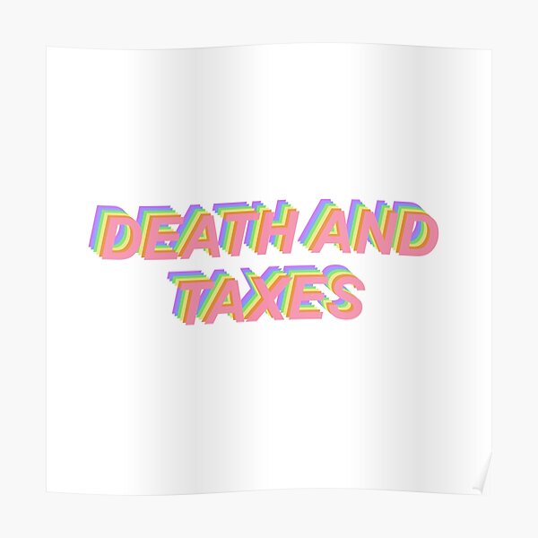 Death and Taxes Poster