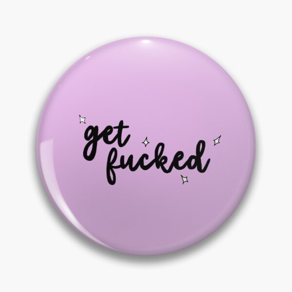 Item preview, Get Fucked designed and sold by Caitlin F.