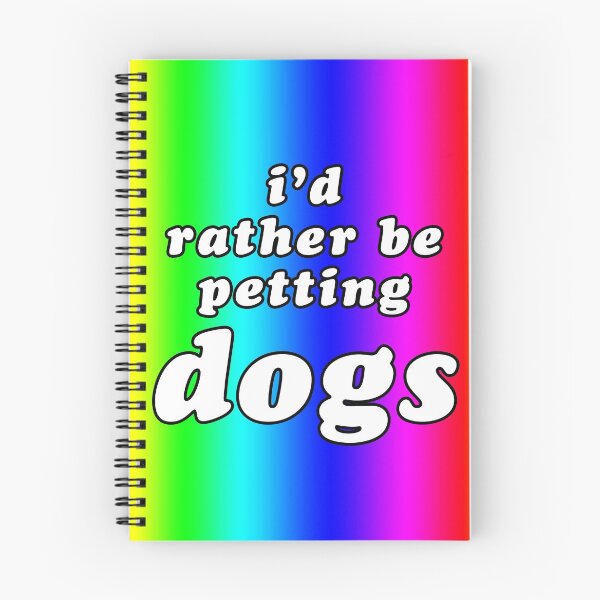 Item preview, 'I'd Rather Be Petting Dogs' Rainbow designed and sold by Bumblefuzzies.