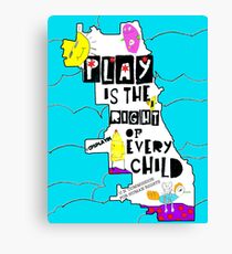 PLAY IS THE RIGHT OF EVERY CHILD Canvas Print