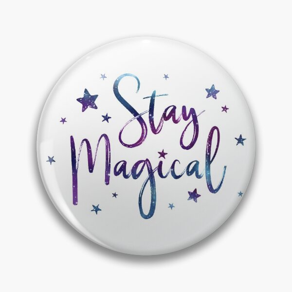 Item preview, Stay Magical designed and sold by ZoollGraphics.