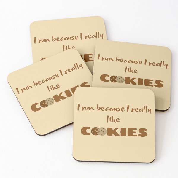 Item preview, I run because I really like cookies designed and sold by widianeworld.