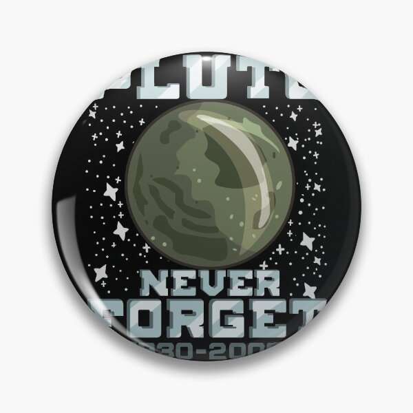 Item preview, Pluto Never Forget - Funny Space Planet Gift designed and sold by biNutz.