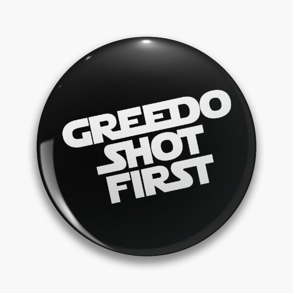 Item preview, Greedo Shot First designed and sold by TeamPineapple.