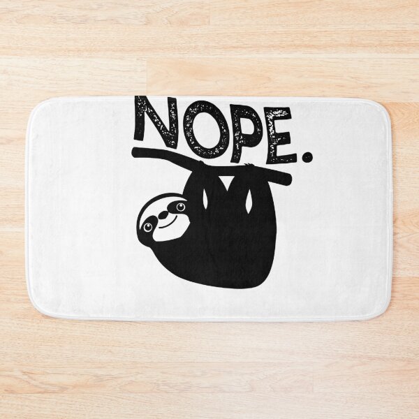 Item preview, lazy sloth says nope. designed and sold by starkle.