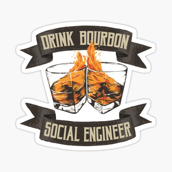 Artikel-Vorschau von Trink Bourbon, Sozialingenieur, designt und verkauft von Hackmethod.
