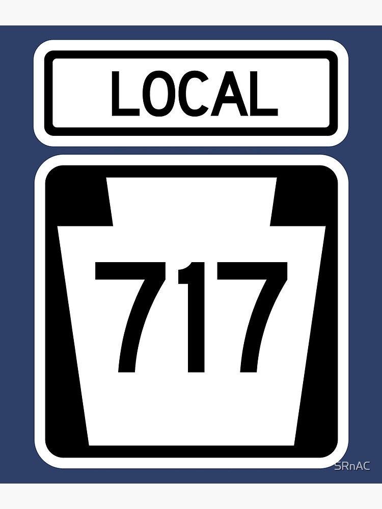 Pennsylvania State Route 717 (Area Code 717) | Poster