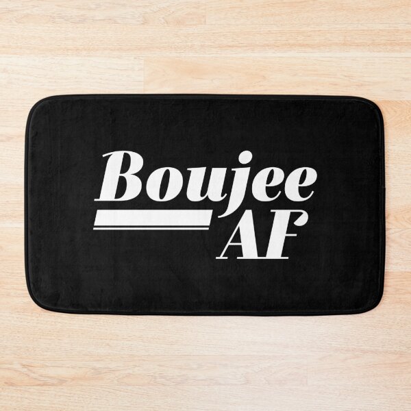Item preview, Boujee AF designed and sold by ZoollGraphics.