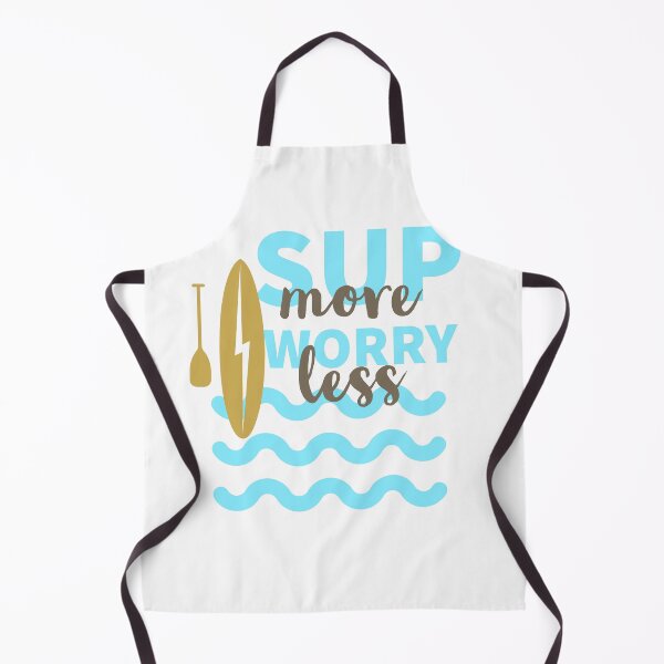 Item preview, SUP MORE - WORRY LESS - STAND UP PADDLE - PADDLE SURFING designed and sold by Tropical Blood.