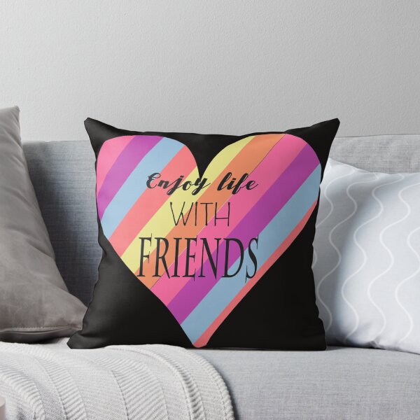 Item preview, enjoy life with friends designed and sold by Maushmi.