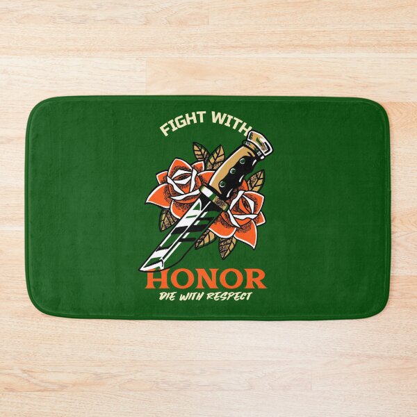 Item preview, Fight with honor die with respect designed and sold by fizi40.