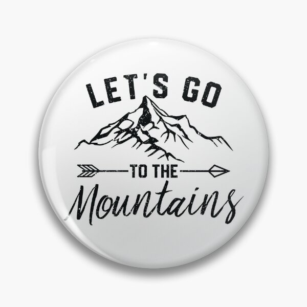 Item preview, Lets go to The Mountains designed and sold by CompassandCrate.