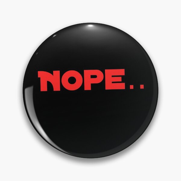 Item preview, Nope... designed and sold by Slangt-shirt.