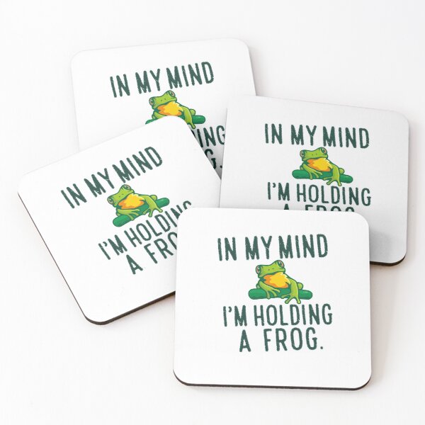 Item preview, In My Mind I'm Holding a Frog designed and sold by UMED :).