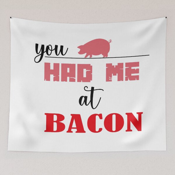 Item preview, You Had Me At Bacon designed and sold by All in One  Design.