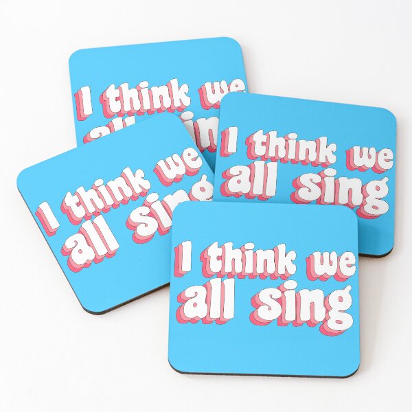 Item preview, I think we ALL sing designed and sold by TikTokTalk.