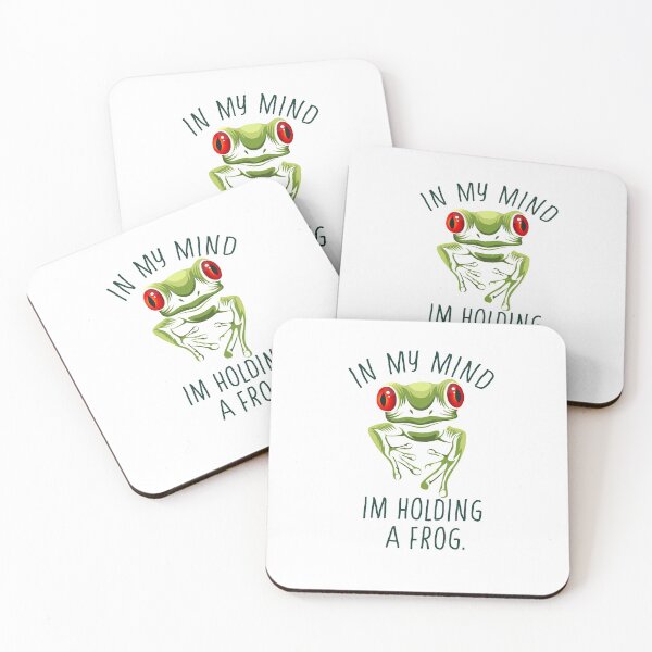 Item preview, In My Mind I'm Holding a Frog designed and sold by UMED :).