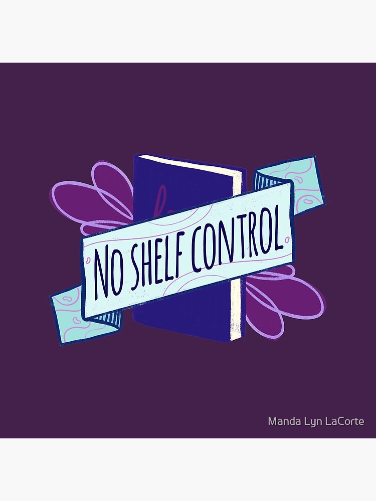 No Shelf Control by livelonganddraw